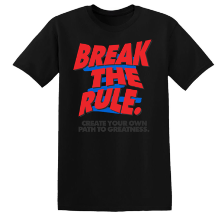 BREAK THE RULE