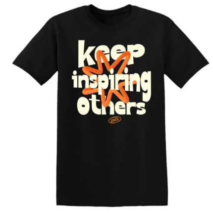 KEEP INSPIRING OTHERS