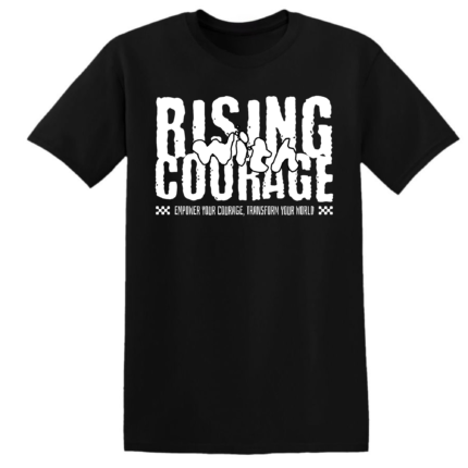 RISING WITH COURAGE